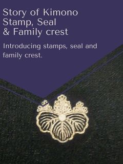 story of kimono pattern(stamp, seal, family crest)